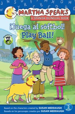 Play ball! : Juega al sóftbol!