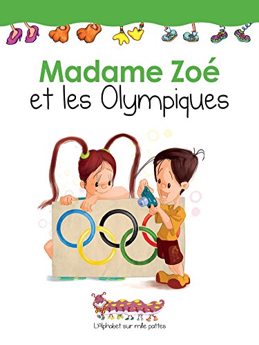 Madame Zoé et les Olympiques