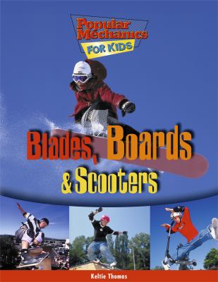 Blades, boards & scooters