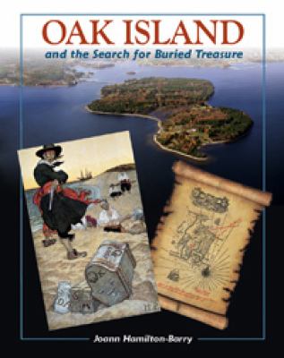 Oak Island : and the search for buried treasure