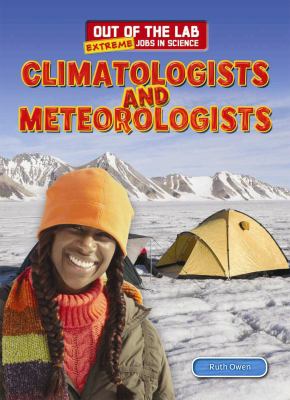 Climatologists and meteorologists