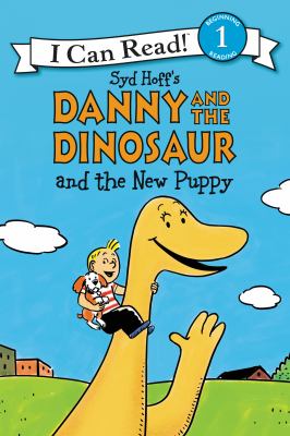 Danny and the dinosaur and the new puppy