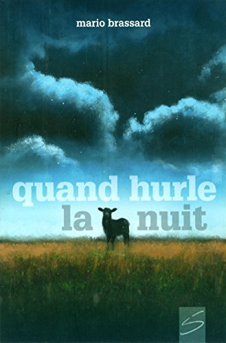 Quand hurle la nuit : roman