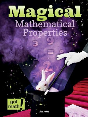 Magical mathematical properties