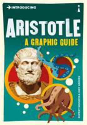 Introducing Aristotle : a graphic guide