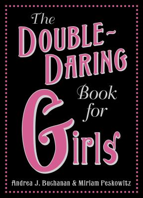 The double-daring book for girls