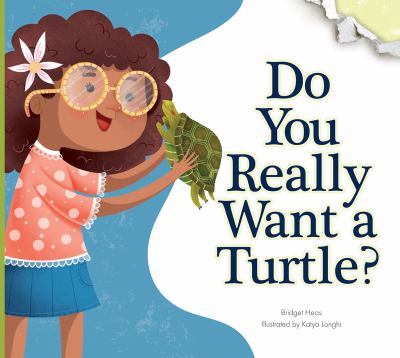 Do you really want a turtle?