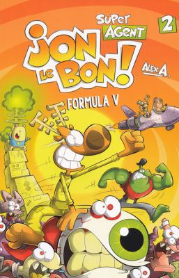 Super agent Jon Le Bon! 2, Formula V  /