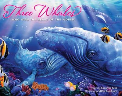 The story of three whales : a true adventure