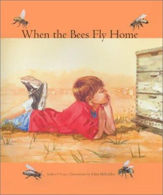 When the bees fly home