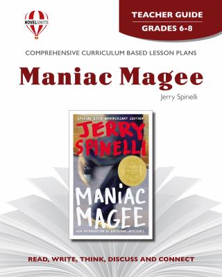 Maniac Magee by Jerry Spinelli : teacher guide