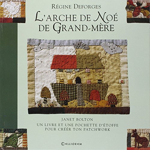 L'arche de Noé de grand-mère