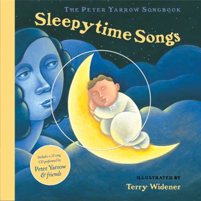 Peter Yarrow songbook : sleepytime songs