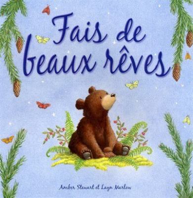 Fais de beaux rêves