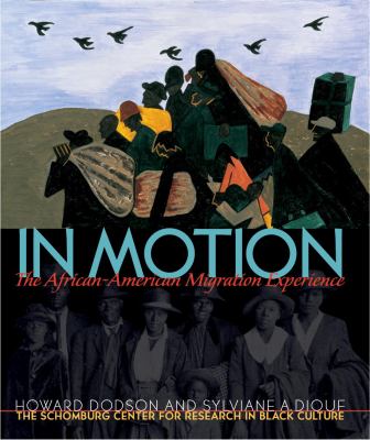 In motion : the African-American migration experience