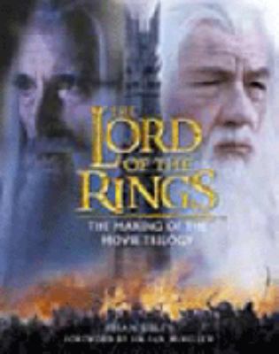 The Lord of the Rings : the making of the movie trilogy