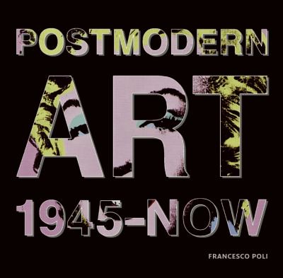 Post-modern art : from the post-war to today