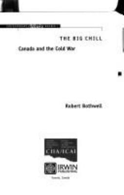 The big chill : Canada and the Cold War