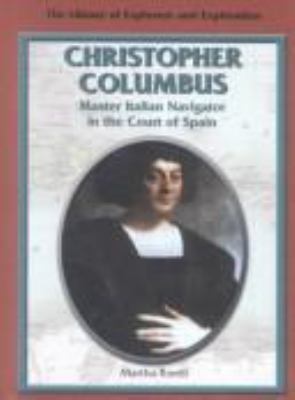 Christopher Columbus : master Italian navigator in the Court of Spain