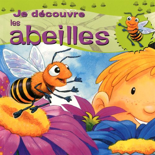 Je découvre les abeilles