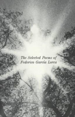 The selected poems of Federico García Lorca