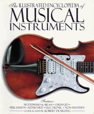 The Illustrated encyclopedia of musical instruments