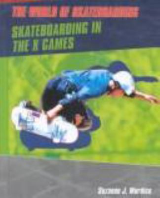 Skateboarding in the X-Games