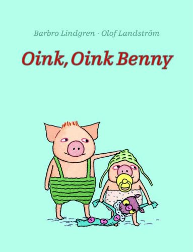 Oink, oink, Benny