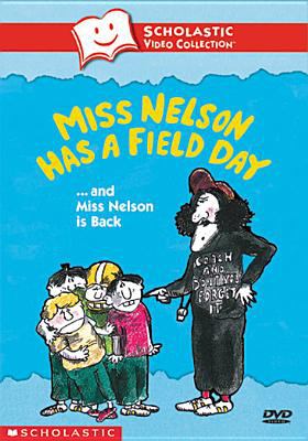 Miss Nelson has a field day : --and Miss Nelson is back