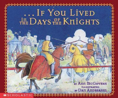 If you lived in the days of the knights