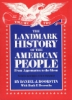 The landmark history of the American people