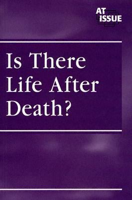 Is there life after death?