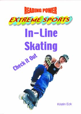 In-line skating : check it out