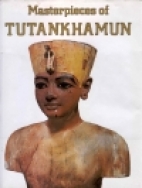 Masterpieces of Tutankhamun