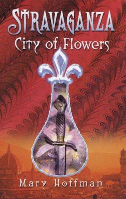 Stravaganza : city of flowers