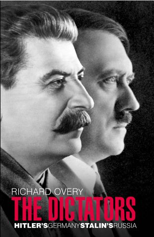 The dictators : Hitler's Germany, Stalin's Russia