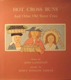 Hot cross buns and other old street cries