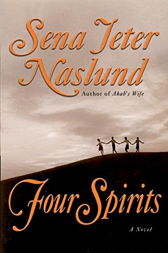 Four spirits : a novel