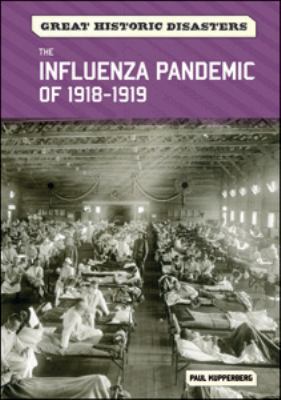 The influenza pandemic of 1918-1919