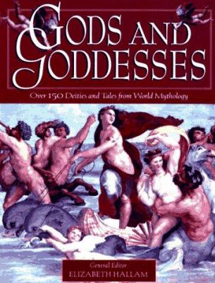 Gods & goddesses : a treasury of deities and tales from world mythology