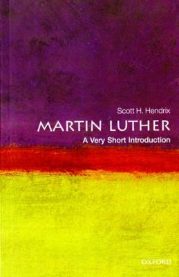 Martin Luther : a very short introduction