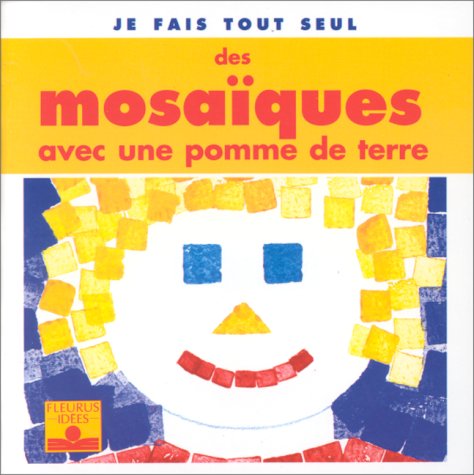 Je fais tout seul des mosaïques avec une pomme de terre