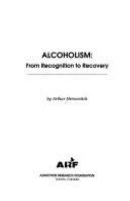 Alcoholism : from recognition to recovery