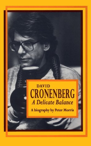 David Cronenberg : a delicate balance