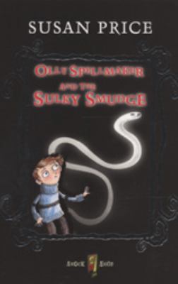Olly Spellmaker and the sulky smudge