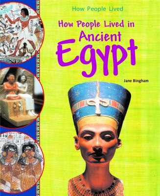 How people lived in ancient Egypt