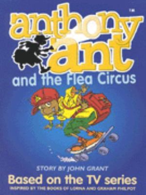 Anthony Ant and the flea circus