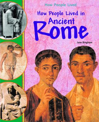 How people lived in ancient Rome