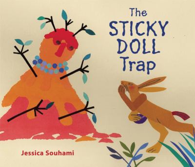 The sticky doll trap : a trickster tale