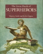 The great deeds of superheroes
